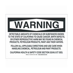 Brady&trade;&nbsp;Polystyrene Warning Sign: DETECTABLE AMOUNTS OF CHEMICALS OR SUBSTANCES KNOWN ... TO CAUSE &hellip; USE CARE WHEN HANDLING CHEMICAL, PETROLEUM AND PAINT PRODUCTS.