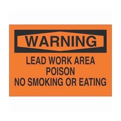Brady™ Aluminum Warning Sign: LEAD WORK AREA POISON NO SMOKING OR EATING