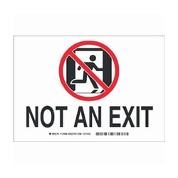 Brady™ Polyester Exit Sign: NOT AN EXIT