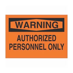 Brady™ Aluminum Security, Admittance & CCTV Sign: AUTHORIZED PERSONNEL ONLY