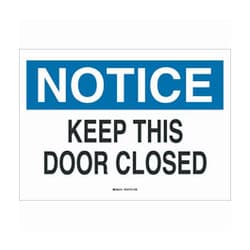 Brady™ Polystyrene Door and Pathway Labels and Markers Sign: KEEP THIS DOOR CLOSED