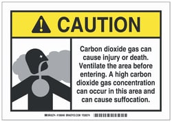 Brady™ Polystyrene Caution Sign: CARBON DIOXIDE GAS CAN CAUSE INJURY OR DEATH. VENTILATE THE AREA BEFORE ENTERING. A HIGH CARBON DIOXIDE GAS CONCENTRATION – CAN CAUSE SUFFOCATION.