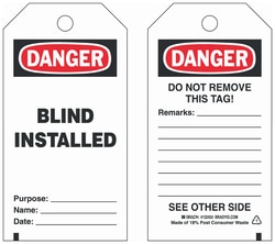 Brady&trade;&nbsp;Polyester Tag: DANGER BLIND INSTALLED PURPOSE: NAME: DATE: