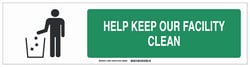 Brady&trade;&nbsp;Polystyrene Housekeeping Sign: HELP KEEP OUR FACILITY CLEAN
