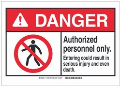 Brady&trade;&nbsp;Polystyrene ANSI Danger Sign: AUTHORIZED PERSONNEL ONLY...SERIOUS INJURY AND EVEN DEATH.