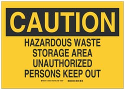 Brady™ Aluminum Warning Sign: HAZARDOUS WASTE STORAGE AREA UNAUTHORIZED PERSONS KEEP OUT