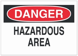 Brady™ Fiberglass Danger Sign: HAZARDOUS AREA