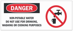 Brady&trade;&nbsp;Fiberglass Danger Sign: NON-POTABLE WATER DO NOT USE FOR DRINKING, WASHING OR COOKING PURPOSES