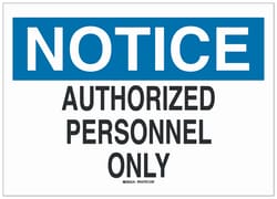 Brady™ Fiberglass Security, Admittance & CCTV Sign: AUTHORIZED PERSONNEL ONLY.