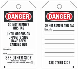 Brady&trade;&nbsp;Polyester Tag: DANGER DO NOT REMOVE THIS TAG UNTIL ORDERS ON THE OPPOSITE SIDE HAVE BEEN CARRIED OUT SIGNED BY: DATE: