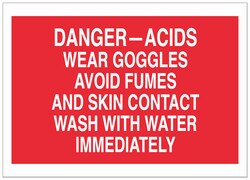 Brady&trade;&nbsp;Fiberglass Danger - acids Sign: WEAR GOGGLES AVOID FUMES AND SKIN CONTACT WASH WITH WATER IMMEDIATELY