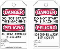 Brady™ Polyester Encased Paper Tag: DANGER/PELIGRO DO NOT START THIS MACHINE INO PONGA EN MARCHA ESTA MAQUINA! SIGNED BY FIRMADO POR: DATE FECHA: