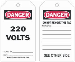 Brady&trade;&nbsp;Polyester Encased Paper Tag: DANGER 220 VOLTS SIGNED BY: DATE:
