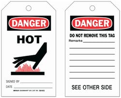 Brady&trade;&nbsp;Polyester Encased Paper Tag: DANGER HOT SIGNED BY: DATE: