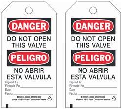 Brady&trade;&nbsp;Polyester Tag: DANGER/PELIGRO DO NOT OPEN THIS VALVE NO ABRIR ESTA VALVULA SIGNED BY FIRMADO POR: DATE FECHA: