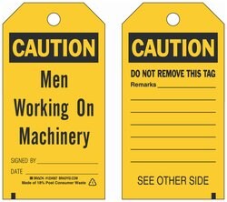 Brady&trade;&nbsp;Polyester Tag: CAUTION MEN WORKING ON MACHINERY SIGNED BY: DATE: