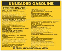 Brady Hazardous Material Label: UNLEADED GASOLINE Legend: UNLEADED GASOLINE:Facility