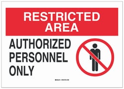 Brady™ Polystyrene Restricted Area Sign: AUTHORIZED PERSONNEL ONLY.