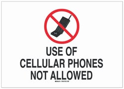 Brady™ Polystyrene Prohibited Activity Sign: USE OF CELLULAR PHONES NOT ALLOWED