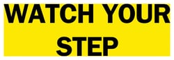 Brady™ <i>Watch Your Step</i> Signs