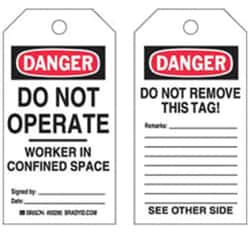 Brady&trade;&nbsp;Polyester Tag: DANGER DO NOT OPERATE WORKER IN CONFINED SPACE SIGNED BY: DATE:
