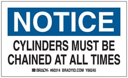 Brady™ Gas Cylinder Label, Header: NOTICE, Legend: CYLINDERS MUST BE CHAINED AT ALL TIMES