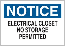 Brady Signs: NOTICE: ELECTRICAL CLOSET NO STORAGE PERMITTED 7 x 10 in. | Buy Online | Brady&trade; | Fisher Scientific