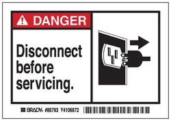 Brady&trade;&nbsp;Machine/Equipment Label, Header: DANGER, Legend: DISCONNECT BEFORE SERVICING