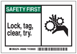 Brady™ Machine/Equipment Label, Header: SAFETY FIRST, Legend: Lock, tag, clear, try