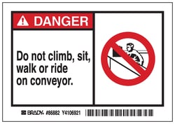 Brady™ Machine/Equipment Label, Header: DANGER, Legend: Do not climb, sit, walk or ride on conveyor