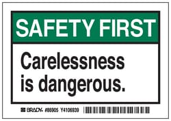 Brady™ Machine/Equipment Label, Header: SAFETY FIRST, Legend: Carelessness is dangerous