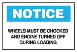Brady™ Industrial Traffic Signs: Wheels Must be Chocked