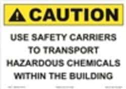 HCL Labels Caution - Use Safety Carrier To Transport Chemicals Within Buildings