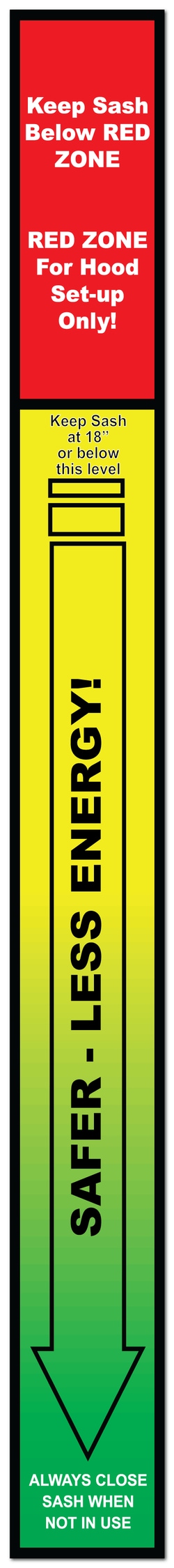 HCL Labels Fume Hood Sash - 2" x 20" Adhesive Vinyl Sign, Quantity: Each