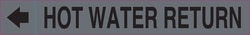 Brady&trade;&nbsp;Hot Water Return Plenum Duct Marker, Black on Gray